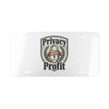 Vanity Plate - "Privacy Over Profit" License Plate with Secure Lock Emblem