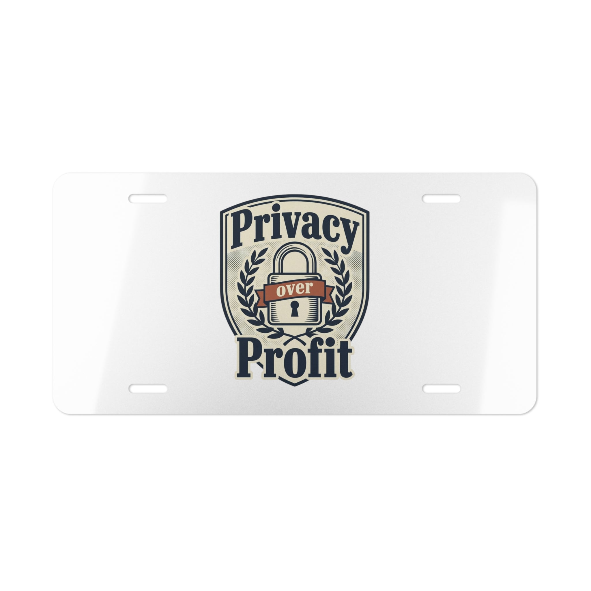 Vanity Plate - "Privacy Over Profit" License Plate with Secure Lock Emblem